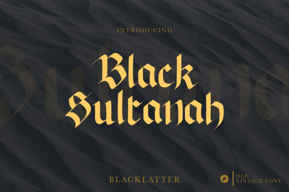 Black Sultanah: A Designer's Guide to This Dramatic Font
