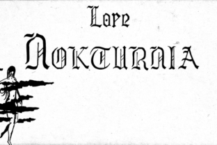 Why Lore Nokturnia is the Creative Font Your Brand Has Been Missing